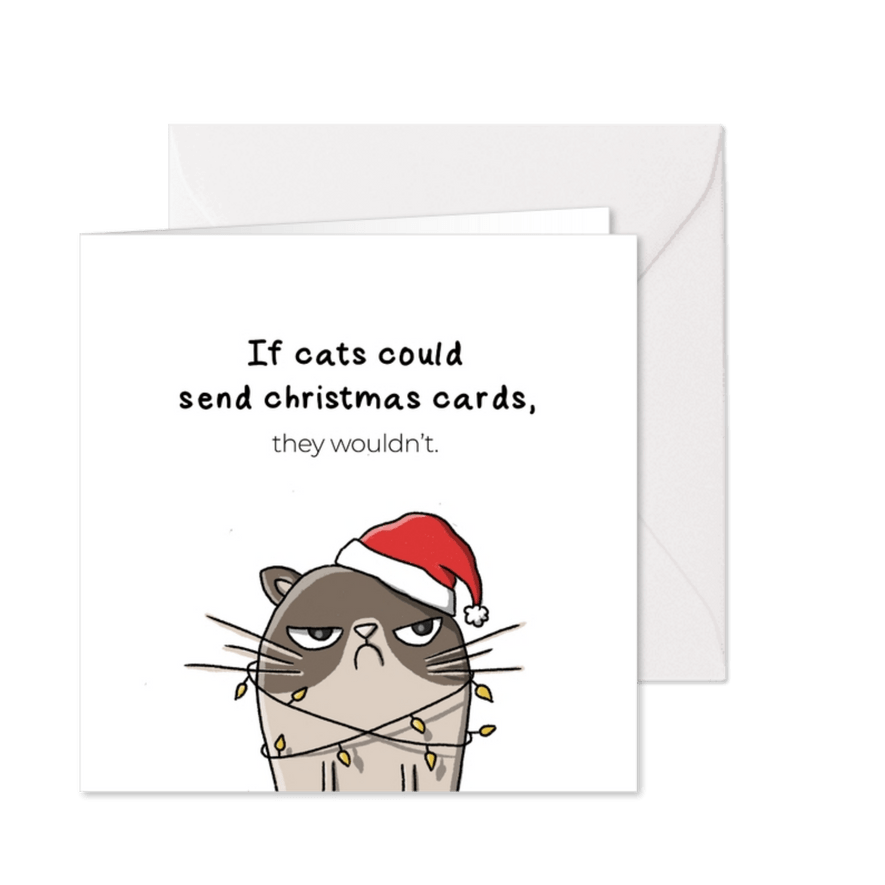 Kerstkaart If cats could send christmas cards, they wouldn't - Kaartimpressie