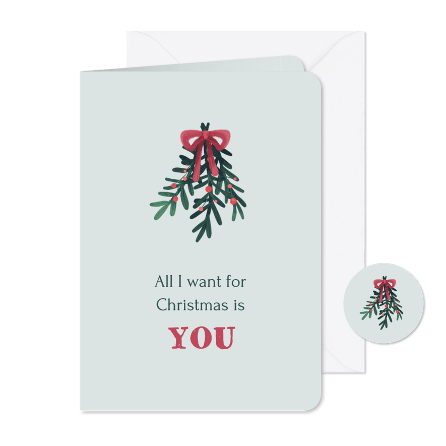 Kerstkaart maretak kus all i want for christmas is you - Kaartimpressie