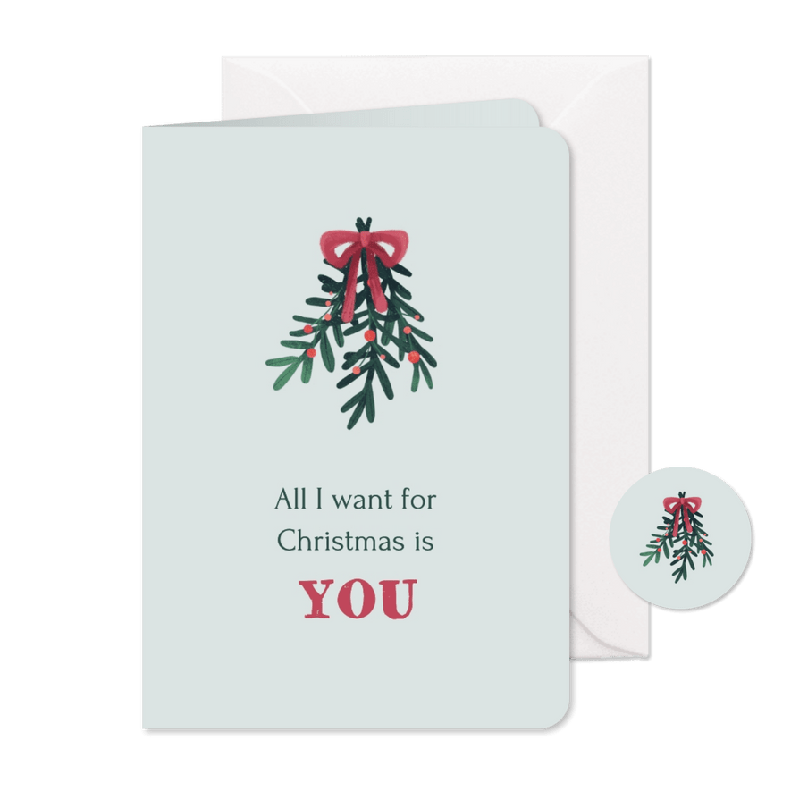 Kerstkaart maretak kus all i want for christmas is you - Kaartimpressie