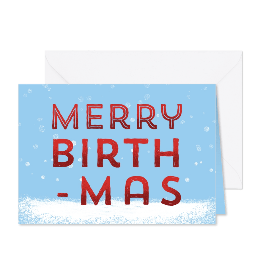 Kerstkaart Merry Birthmas snow - Kaartimpressie