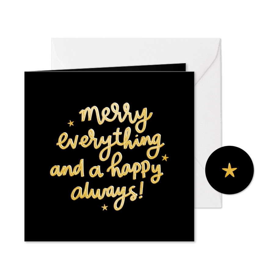 Kerstkaart merry everything and a happy always zwart goud - Kaartimpressie