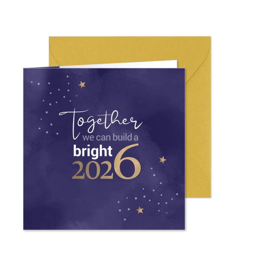 Kerstkaart Together we can build a bright 2026 - Kaartimpressie