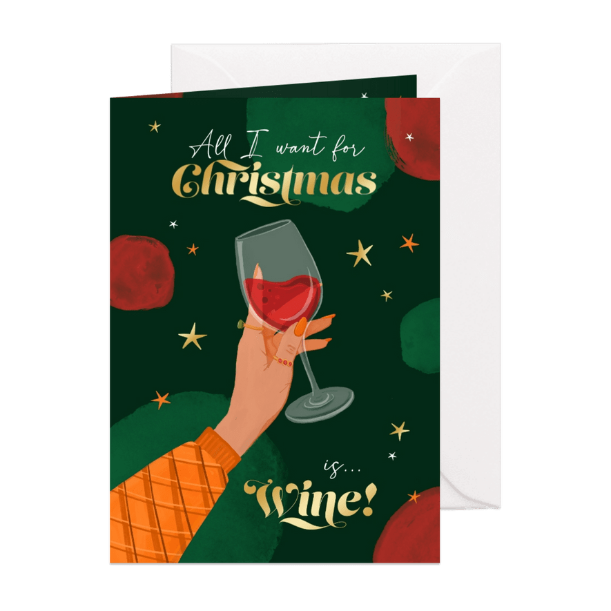 Kerstkaartje all I want for christmas is wine  - Kaartimpressie