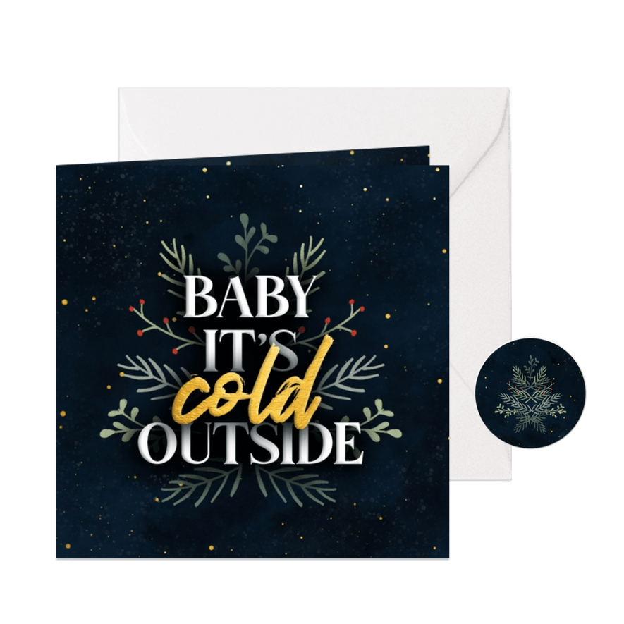 Kerstkaartje 'baby it's cold outside' - Kaartimpressie