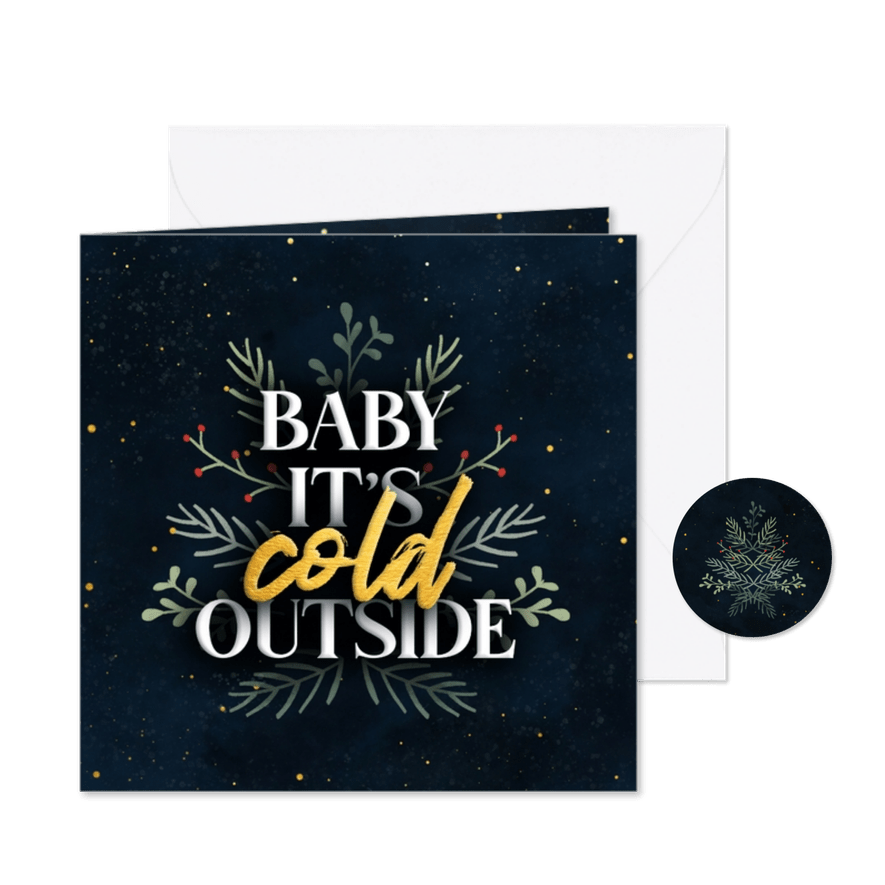 Kerstkaartje 'baby it's cold outside' - Kaartimpressie