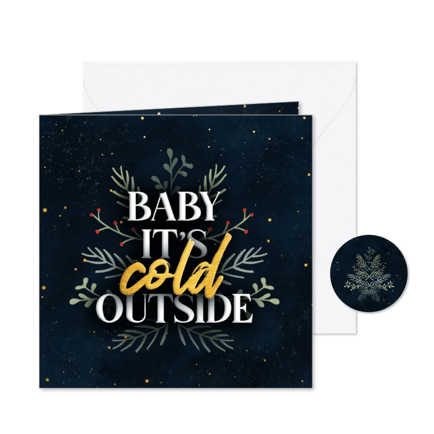 Kerstkaartje 'baby it's cold outside' - Kaartimpressie