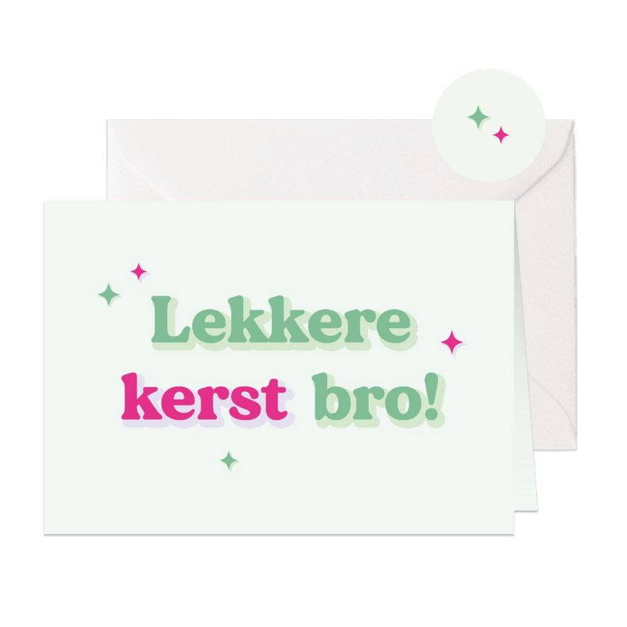 Kerstkaartje met humor lekkere kerst bro roze en groen - Kaartimpressie