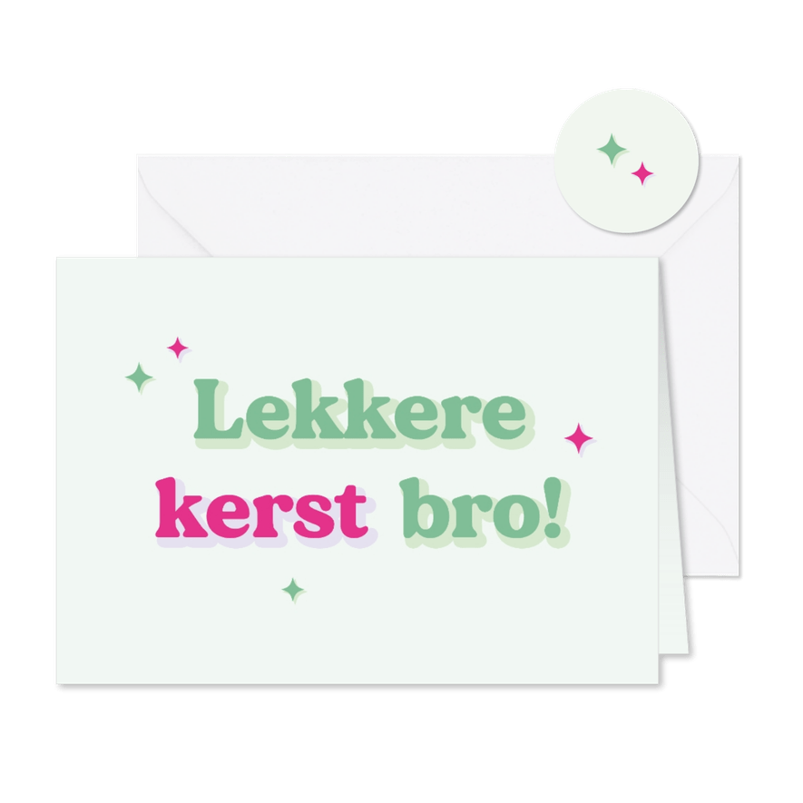 Kerstkaartje met humor lekkere kerst bro roze en groen - Kaartimpressie