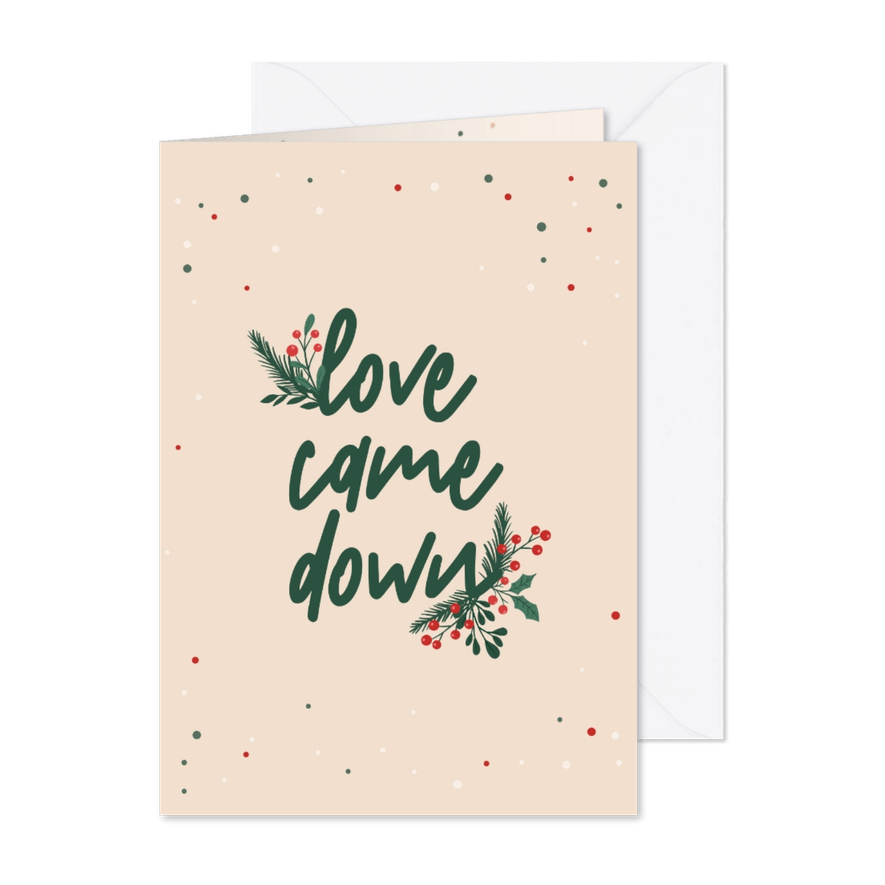 Love came down - christmas deco - kerstkaart - Kaartimpressie