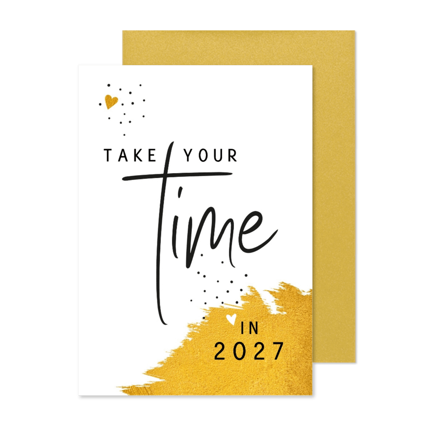Nieuwjaar Take your time - Kaartimpressie