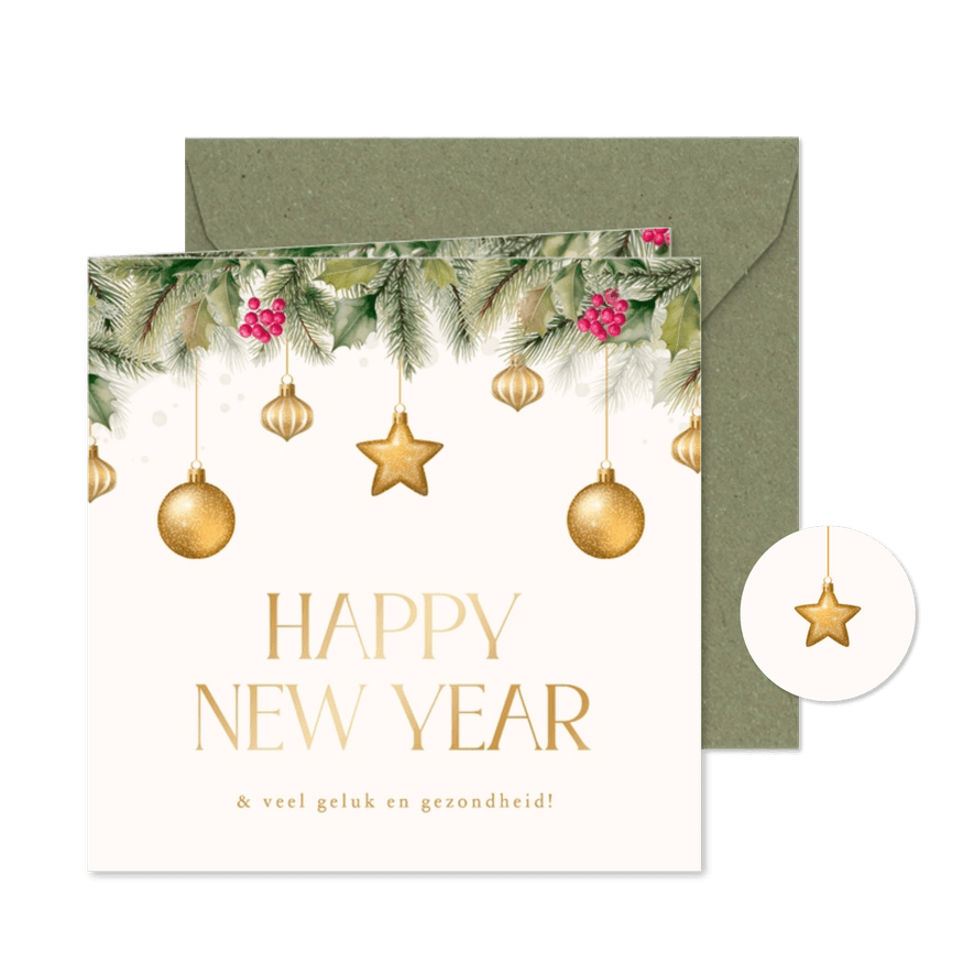 Nieuwjaarskaar hulst kerstballen happy new year goud - Kaartimpressie