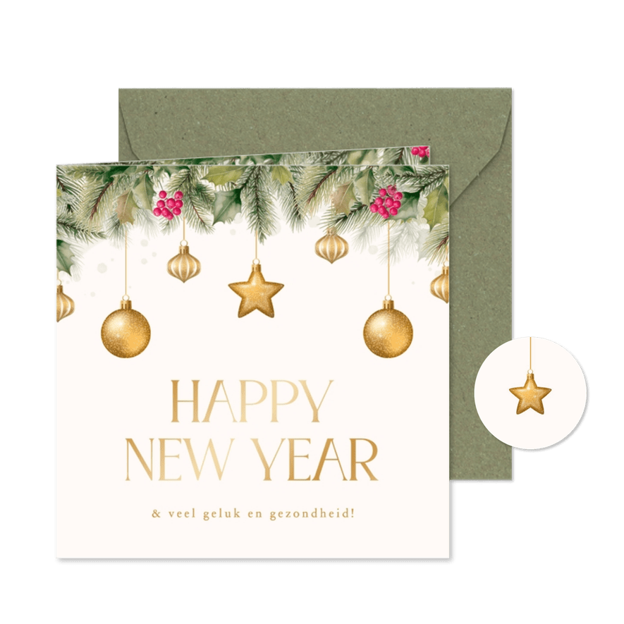 Nieuwjaarskaar hulst kerstballen happy new year goud - Kaartimpressie