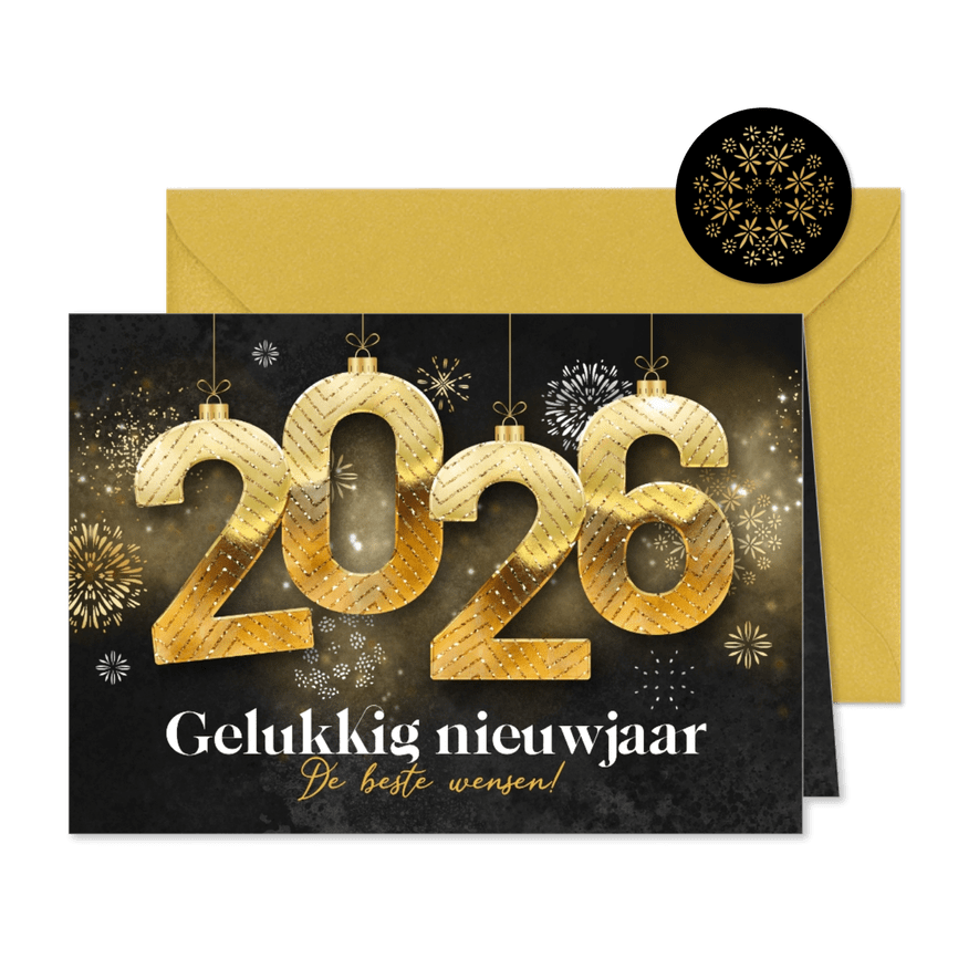 Nieuwjaarskaart 2026 kerstballen vuurwerk goud sprankelend - Kaartimpressie
