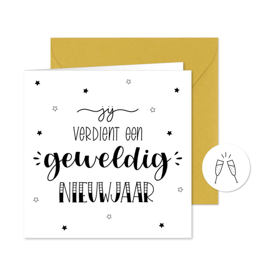 Nieuwjaarskaart jij verdient een geweldig nieuwjaar - Kaartimpressie