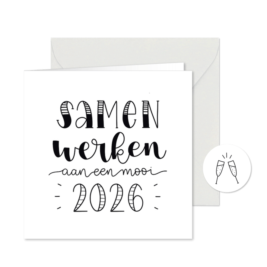 Nieuwjaarskaart samen werken aan een mooi 2026 - Kaartimpressie