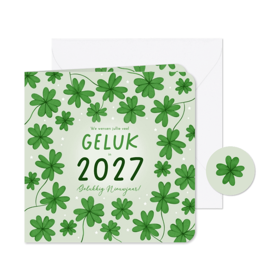 Nieuwjaarskaartje groen klavertjes vier veel geluk in 2027 - Kaartimpressie