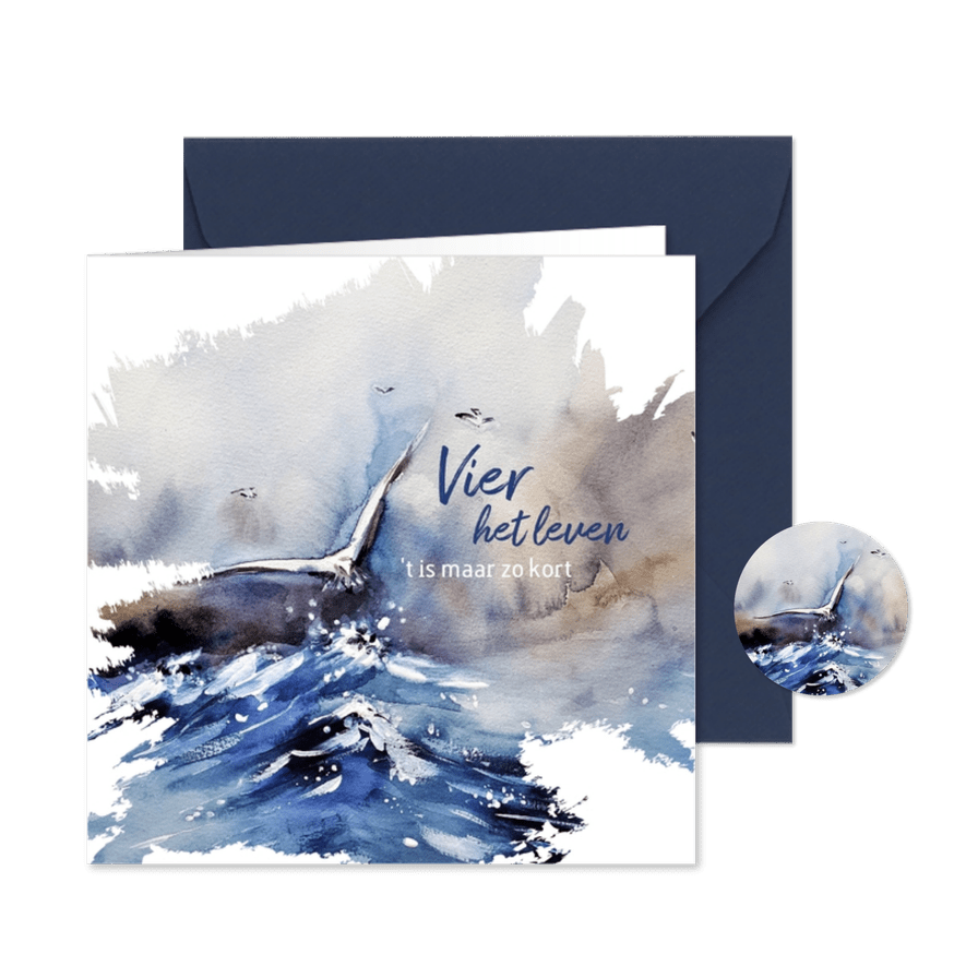 Rouwkaart Vier het leven het is maar zo kort - Kaartimpressie