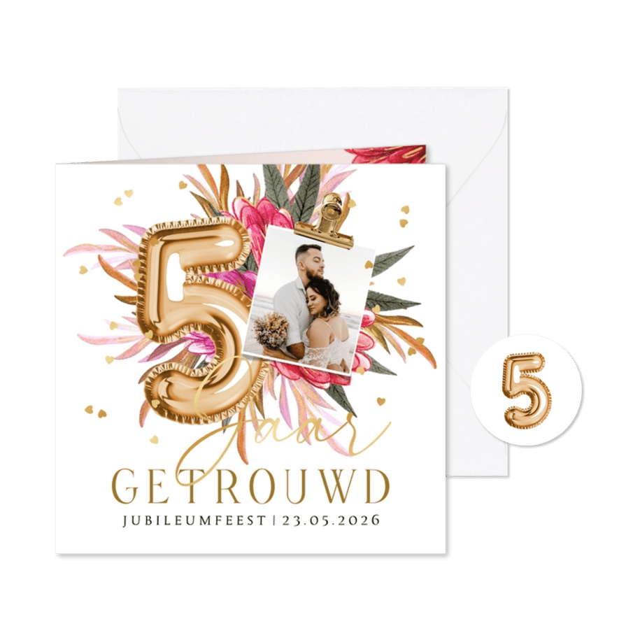 Stijlvolle jubileumkaart 5 jaar getrouwd cijferballon goud - Kaartimpressie