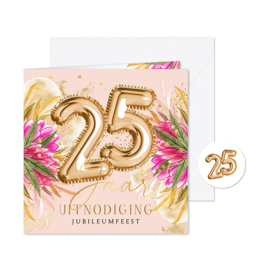 Trendy jubileumkaart 25 jaar ballonnen bloemen goud - Kaartimpressie