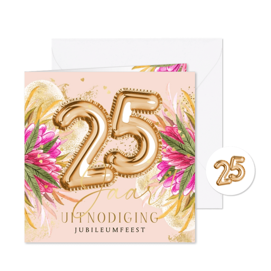 Trendy jubileumkaart 25 jaar ballonnen bloemen goud - Kaartimpressie