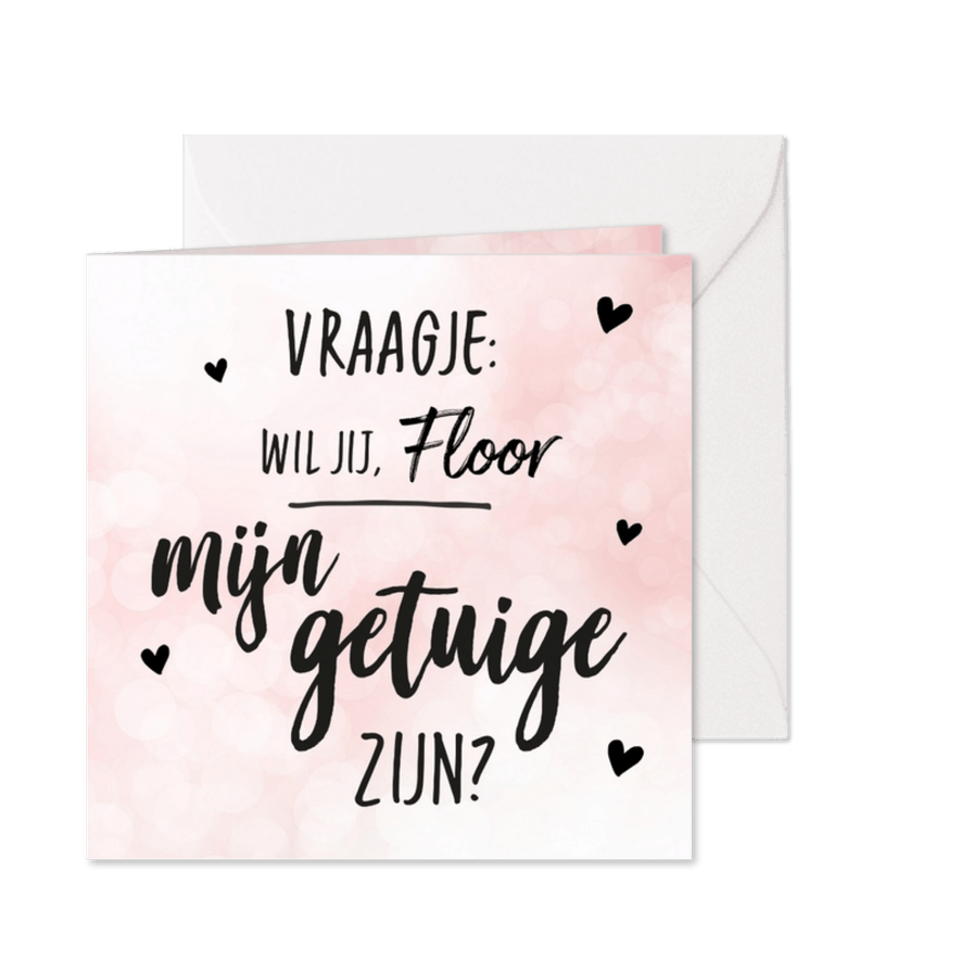 Trouwen wil je mijn getuige zijn? (roze) - Kaartimpressie