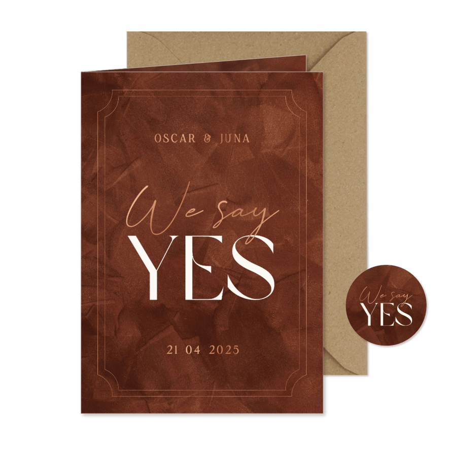 Trouwkaart roestbruin met koperen kader stijlvol we say yes - Kaartimpressie