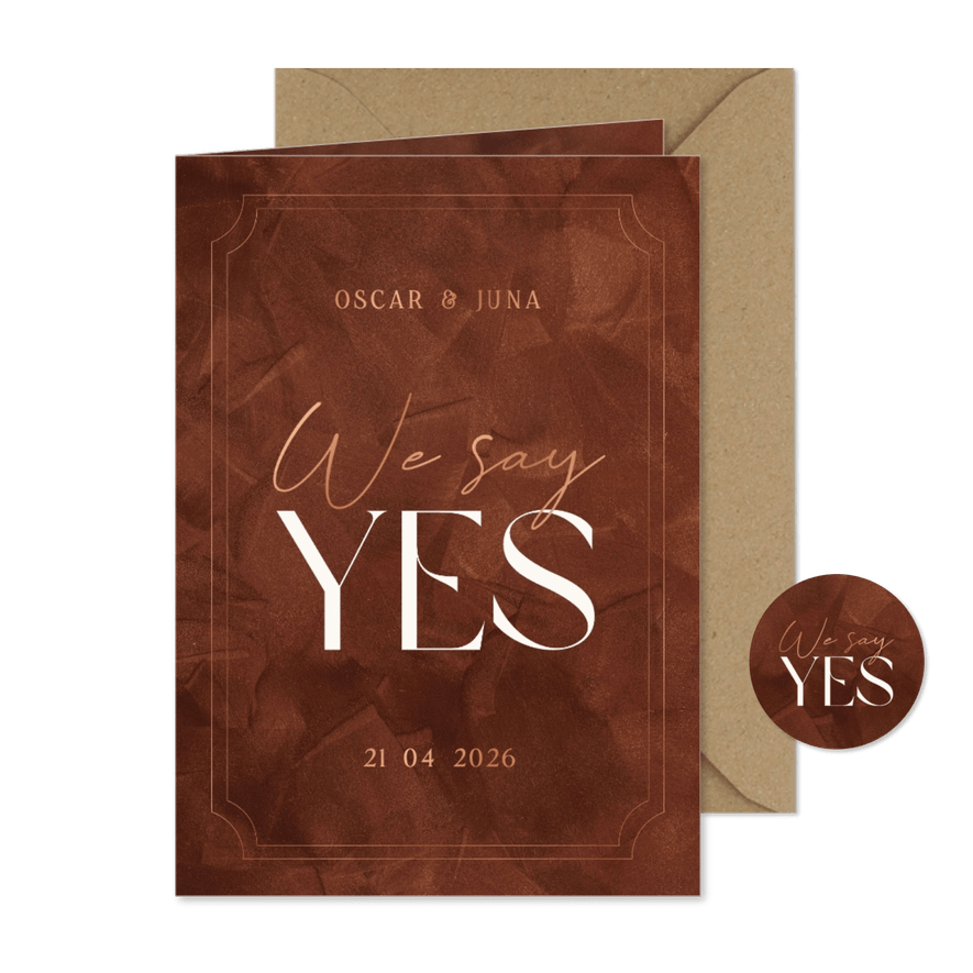 Trouwkaart roestbruin met koperen kader stijlvol we say yes - Kaartimpressie