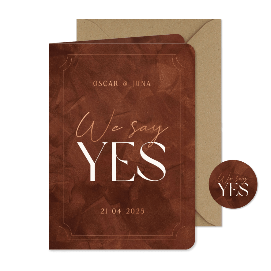 Trouwkaart roestbruin met koperen kader stijlvol we say yes - Kaartimpressie