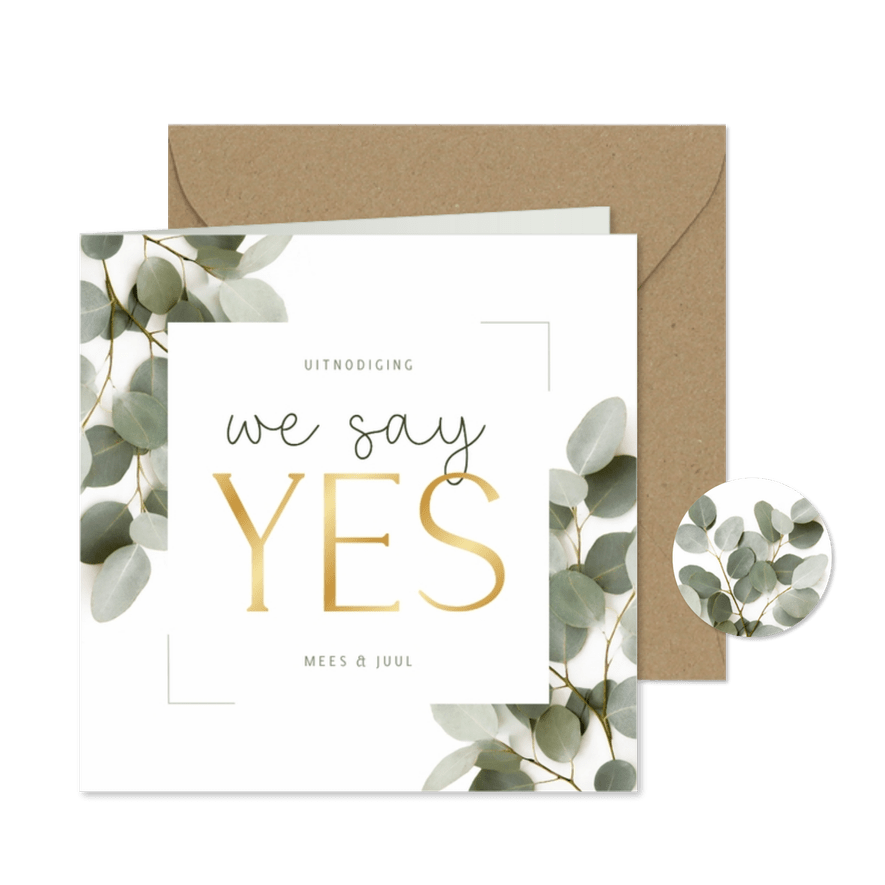 Trouwkaart uitnodiging we say yes eucalyptus kader - Kaartimpressie