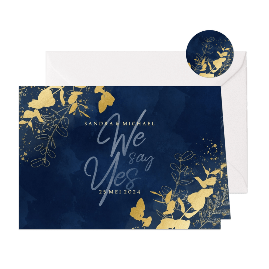 Trouwkaart We say Yes blauw gouden plantjes en spetters - Kaartimpressie