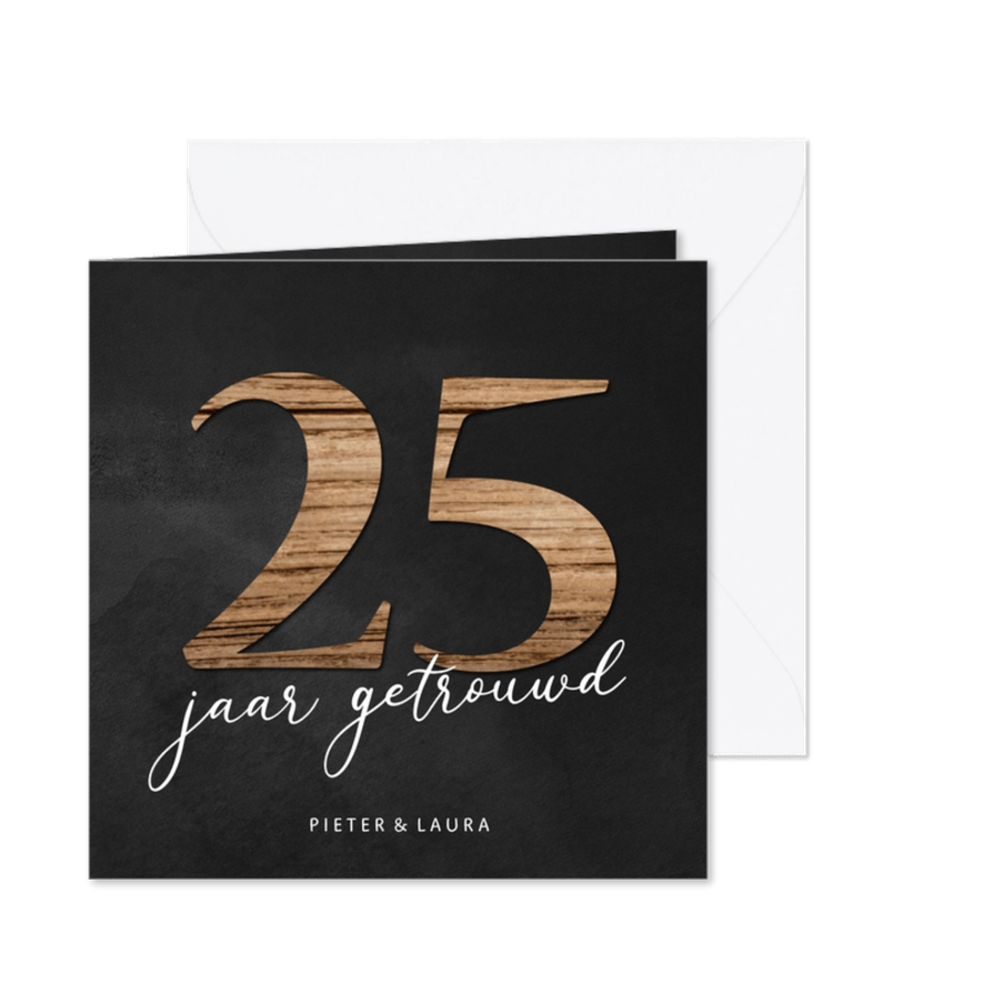 uitnodiging - 25 jaar getrouwd met cijfers hout - Kaartimpressie