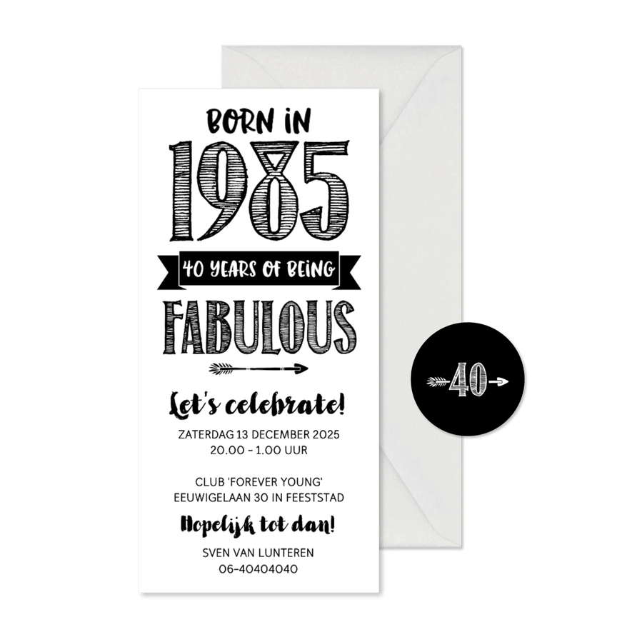 Uitnodiging born in 1985 - 40 years of being fabulous - Kaartimpressie