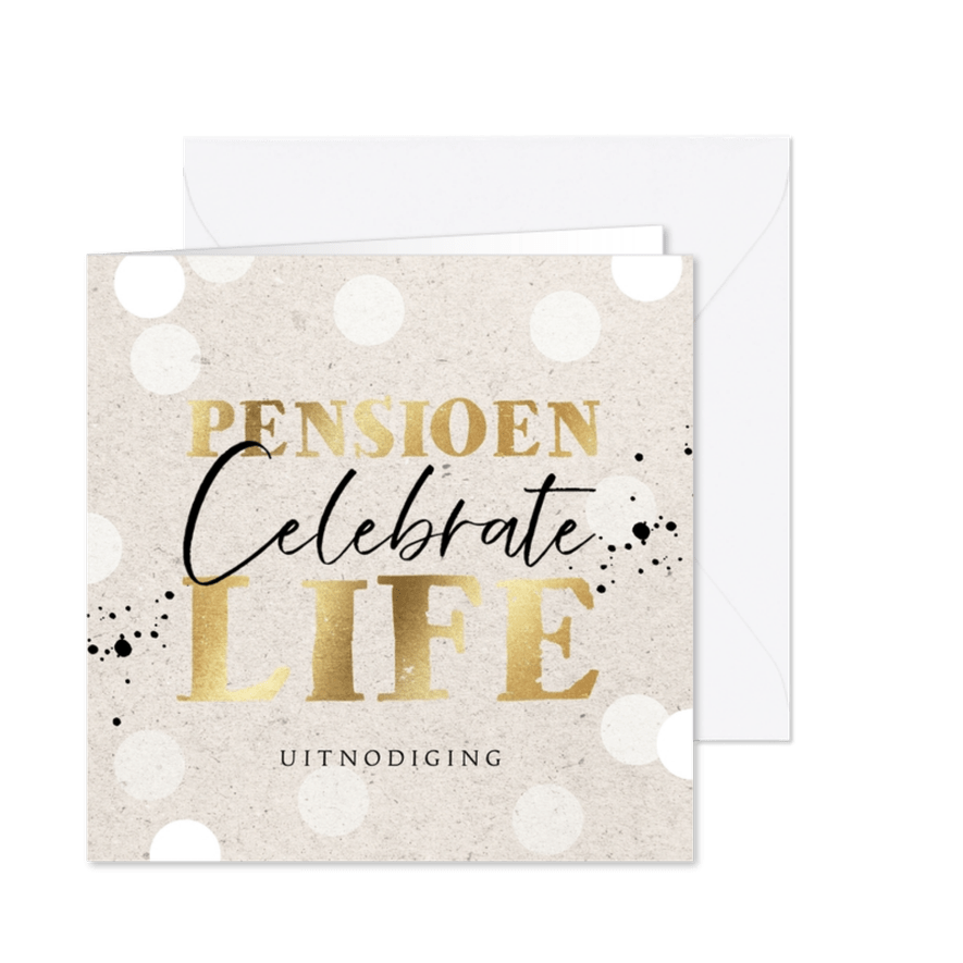 Uitnodiging pensioensfeest 'Celebrate life' goud en confetti - Kaartimpressie