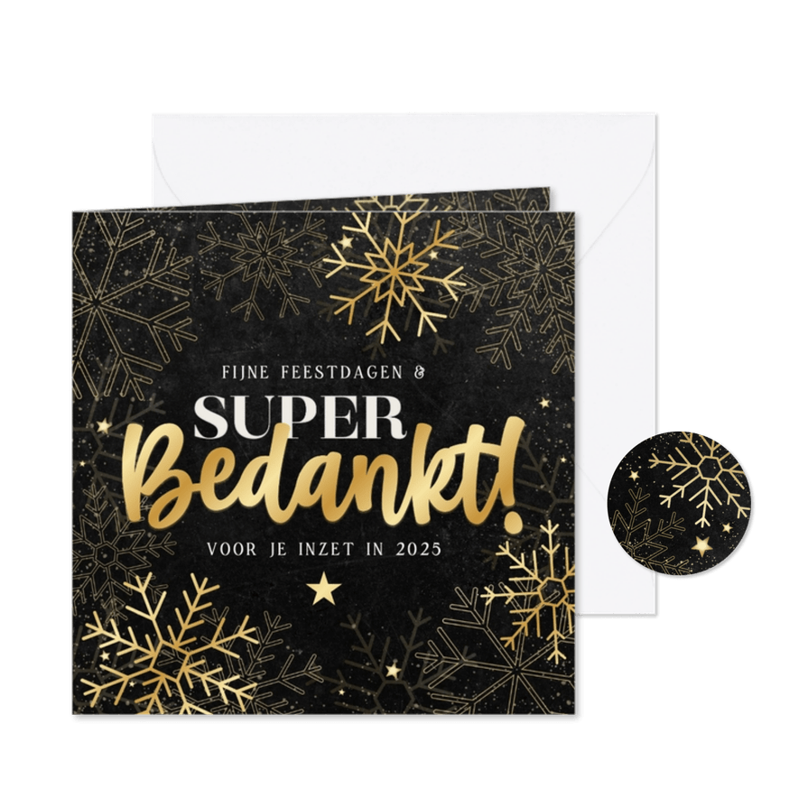 Zakelijke kerstkaart 'Super Bedankt!' gouden sneeuwvlokken - Kaartimpressie