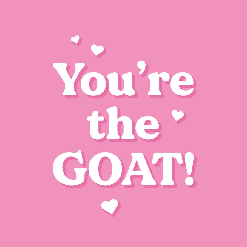 Tegeltje valentijnd you're the GOAT | Kaartje2go