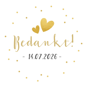 Ronde sticker met gouden hartjes, bedankt dat je er bij was, om zelf te ontwerpen.