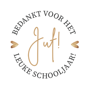 Witte ronde stickers met zwarte tekst: bedankt voor het leuke schooljaar juf! Met goudlook hartjes.